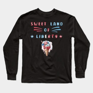 Sweet Land of Liberty Long Sleeve T-Shirt